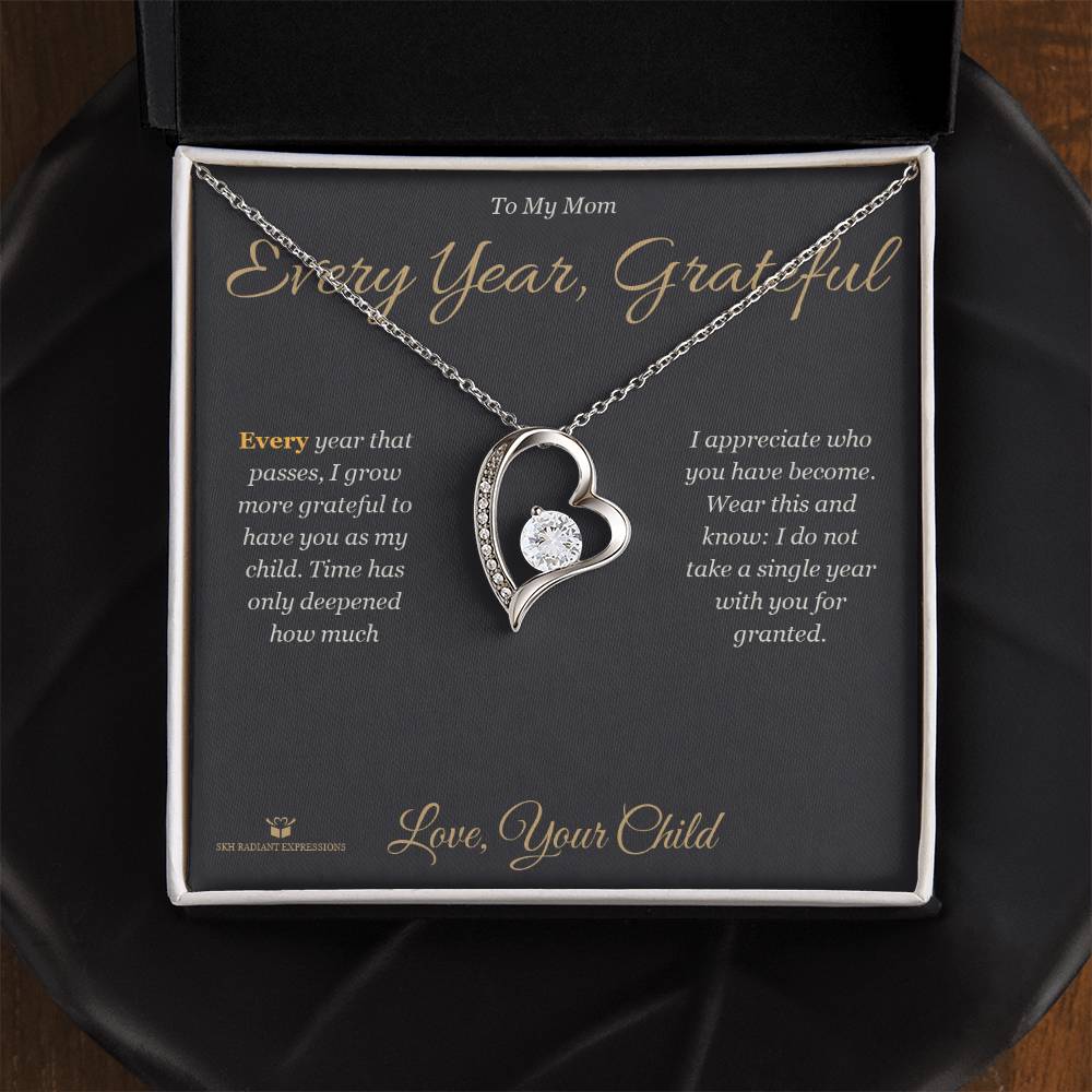Every Year, Grateful - Forever Love Necklace for Mom