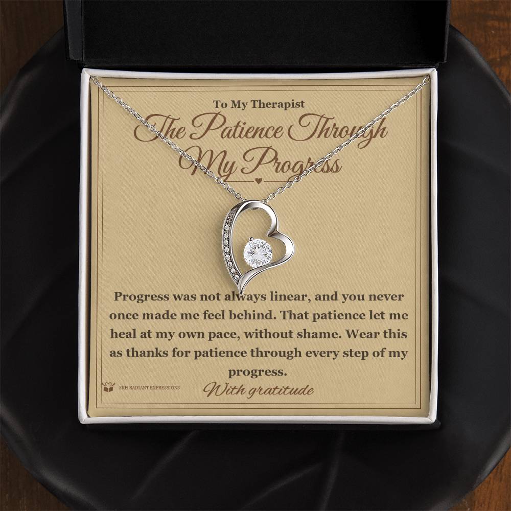 The Patience Through My Progress - Forever Love Necklace for Therapist