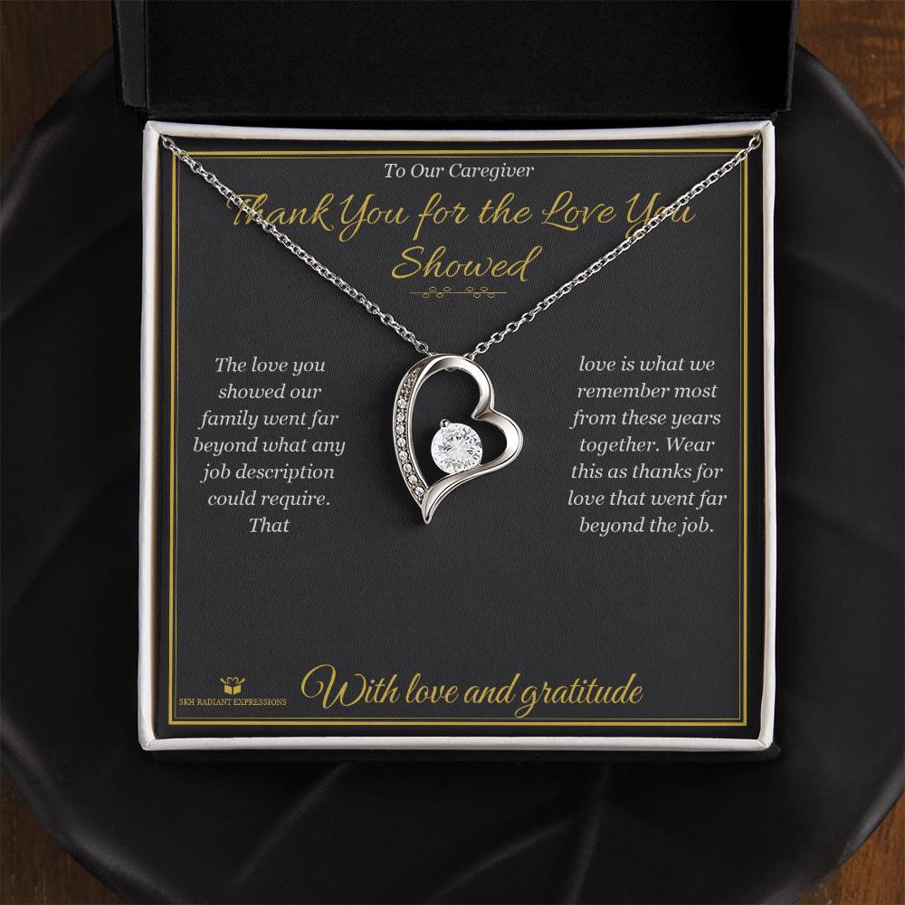 Thank You for the Love You Showed - Forever Love Necklace for Caregiver