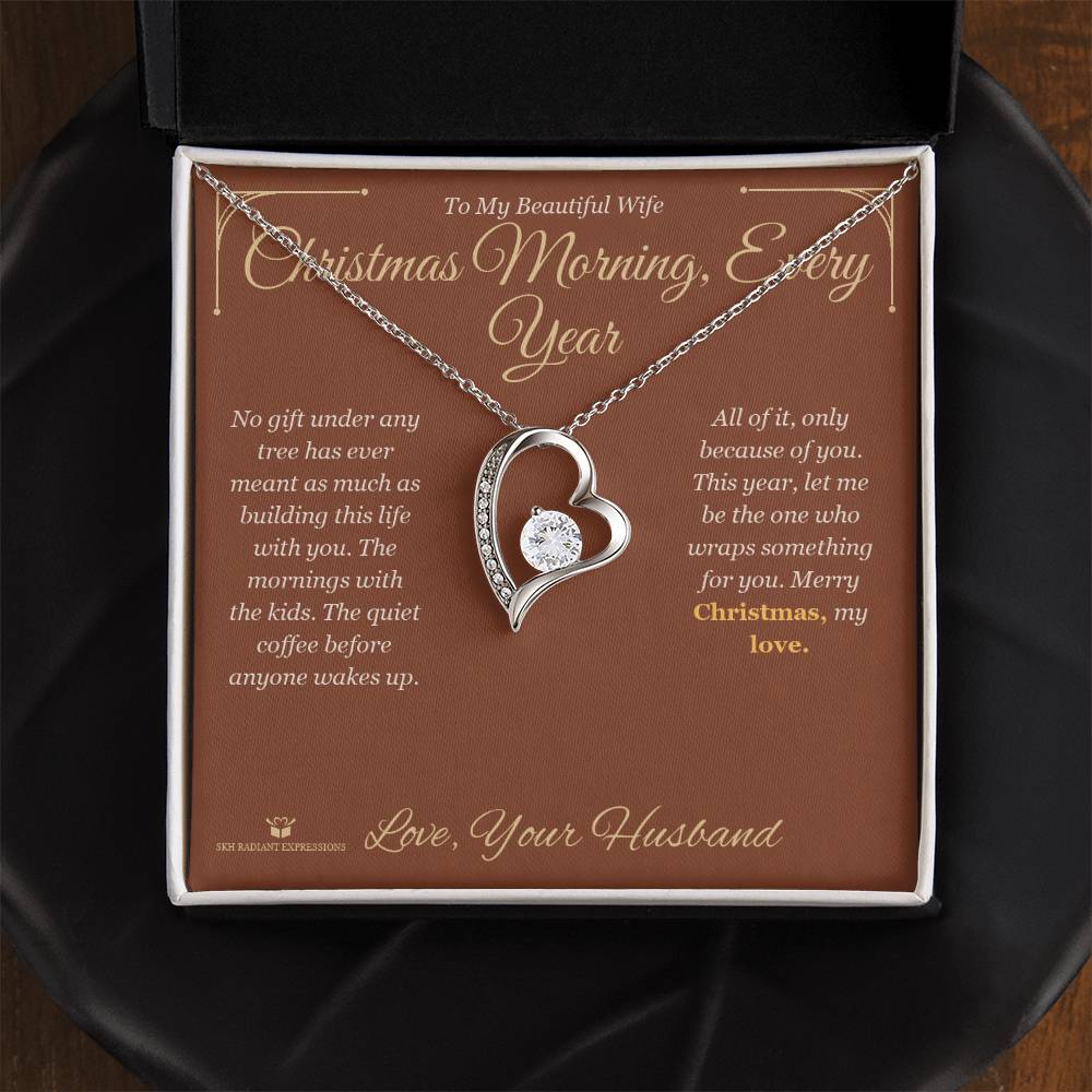 Christmas Morning, Every Year - Forever Love Necklace for Wife