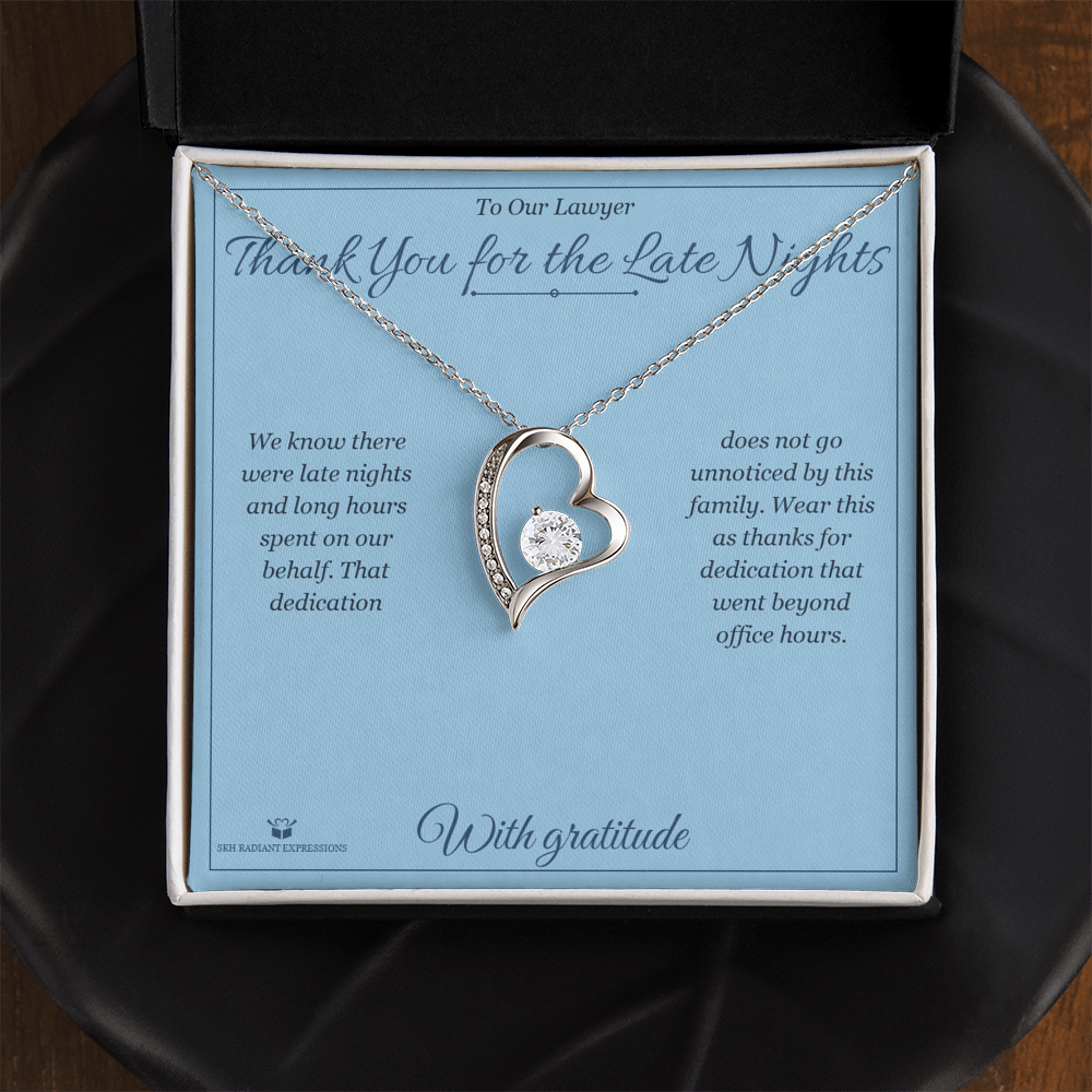 Thank You for the Late Nights - Forever Love Necklace for Lawyer