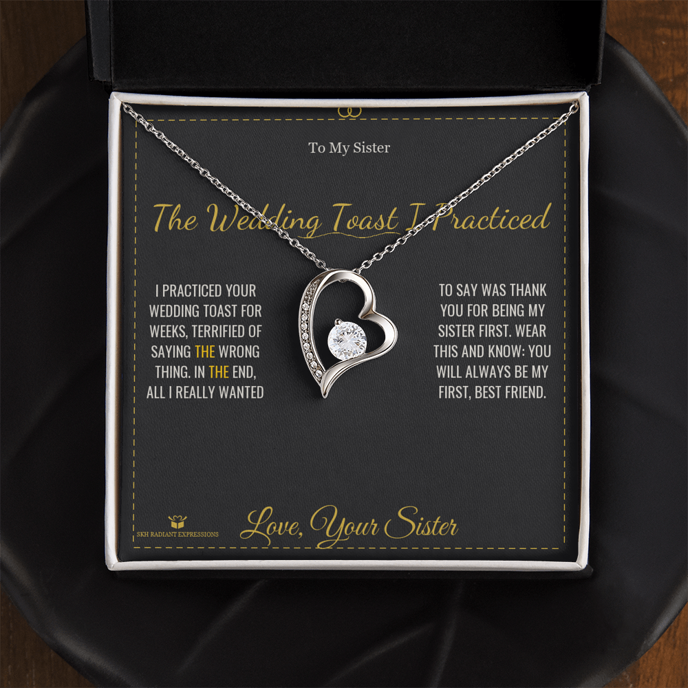 The Wedding Toast I Practiced - Forever Love Necklace for Sister - personalized keepsake gift from SKH Radiant Expressions