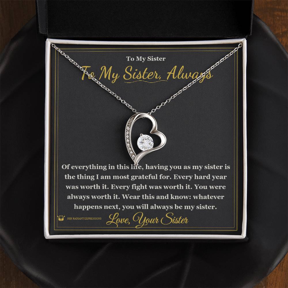 Every Fight Was Worth It - Forever Love Necklace for Sister