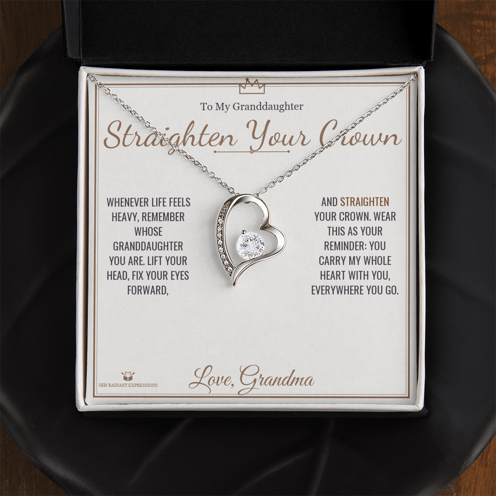 Straighten Your Crown - Forever Love Necklace for Granddaughter