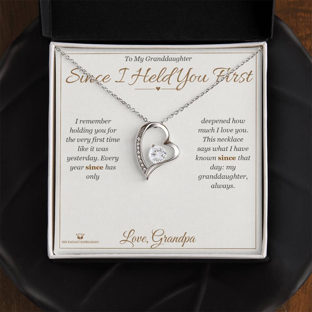 Since I Held You First - Forever Love Necklace for Granddaughter