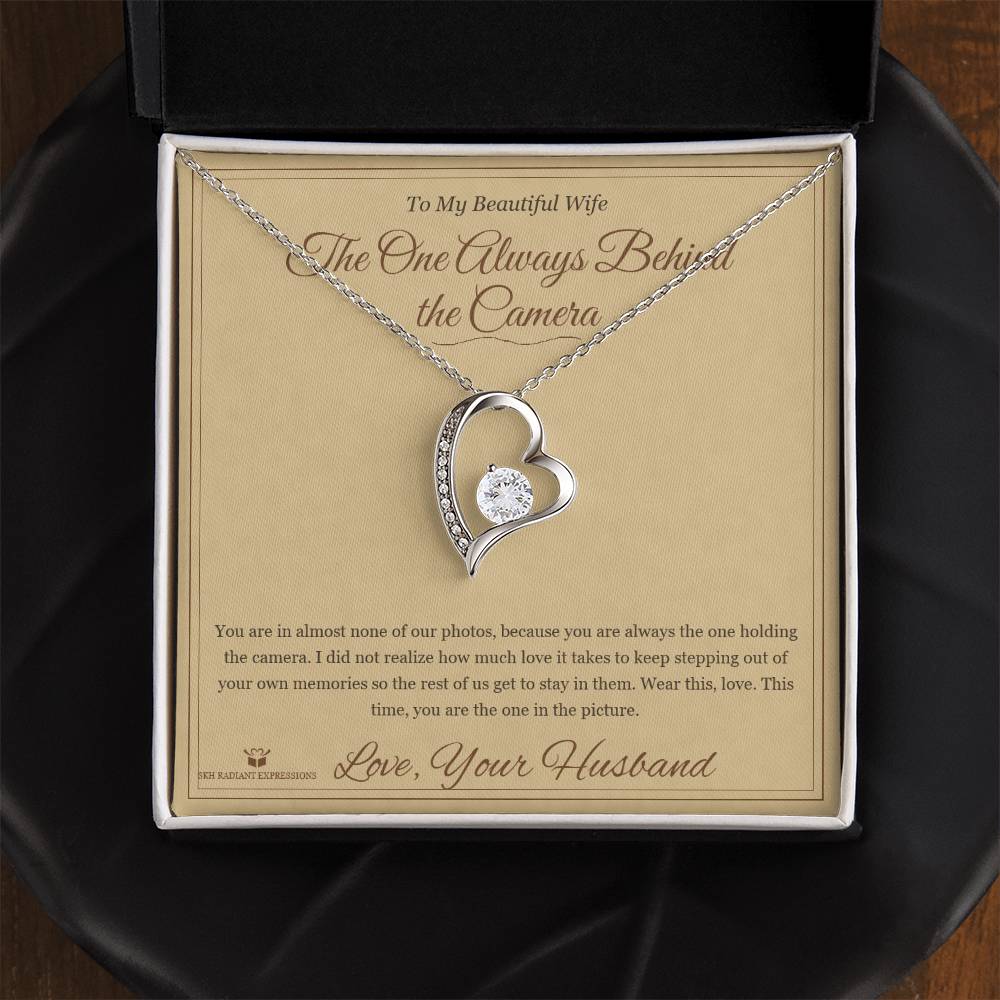 The One Always Behind the Camera - Forever Love Necklace for Wife