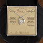 Every Year, Grateful - Forever Love Necklace for Sister