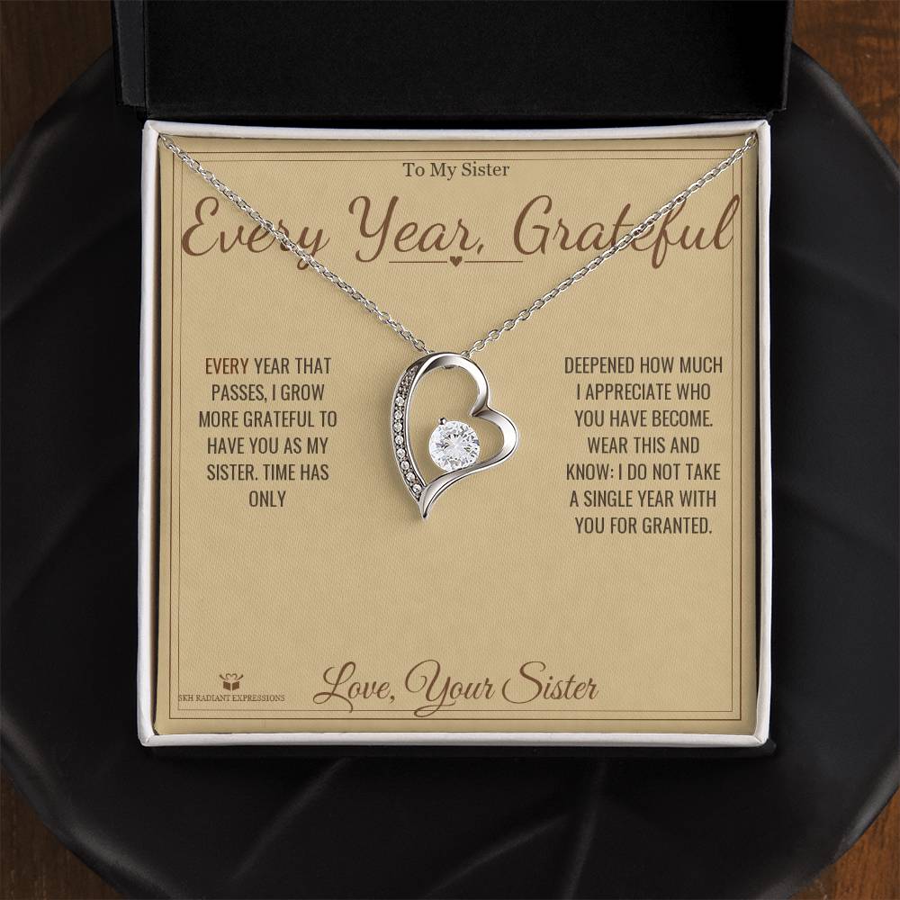 Every Year, Grateful - Forever Love Necklace for Sister