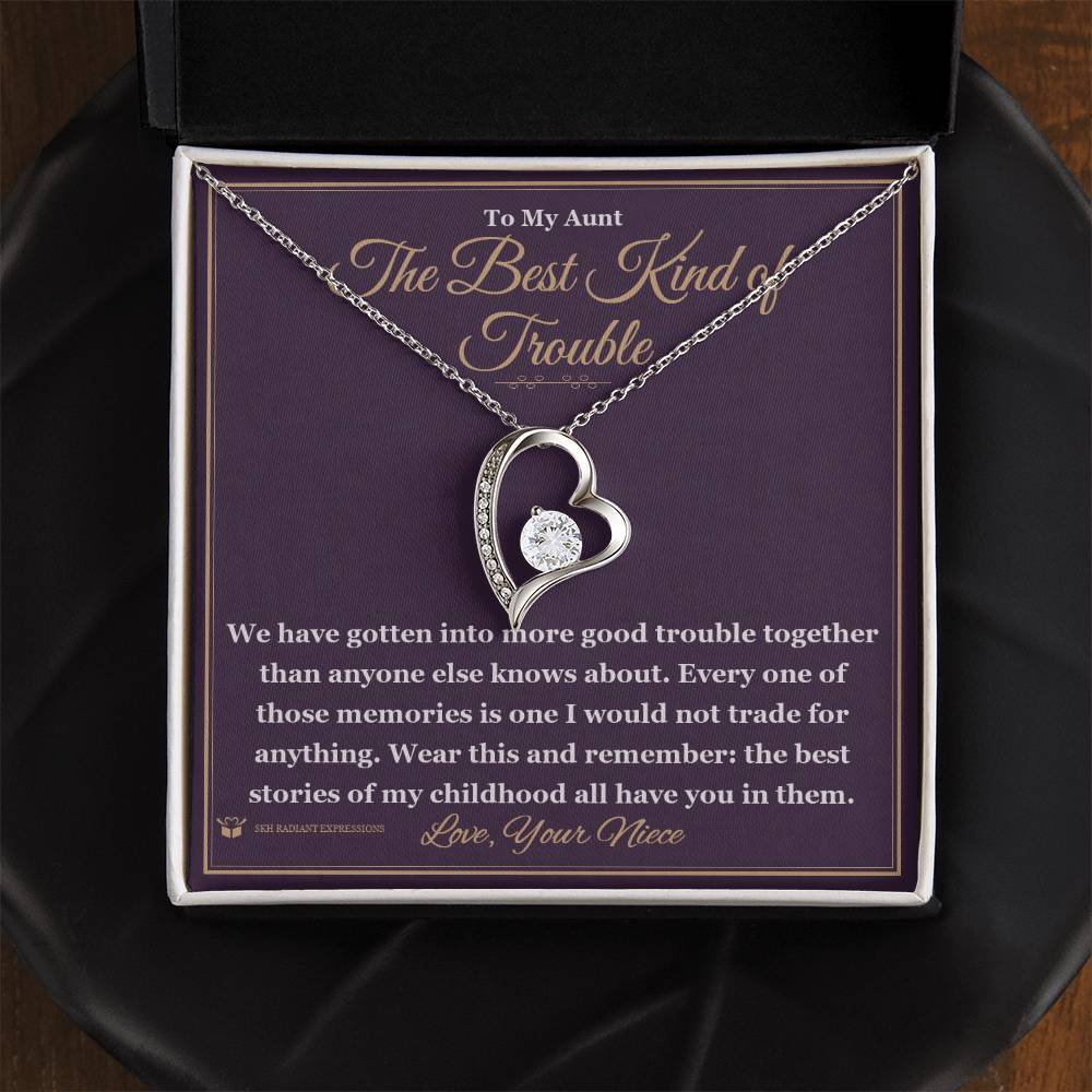 The Best Kind of Trouble - Forever Love Necklace for Aunt