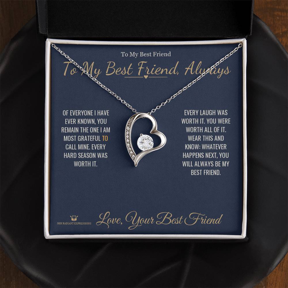 To My Best Friend, Always - Forever Love Necklace for Best Friend - personalized keepsake gift from SKH Radiant Expressions