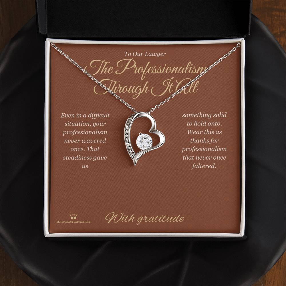 The Professionalism Through It All - Forever Love Necklace for Lawyer - personalized keepsake gift from SKH Radiant Expressions