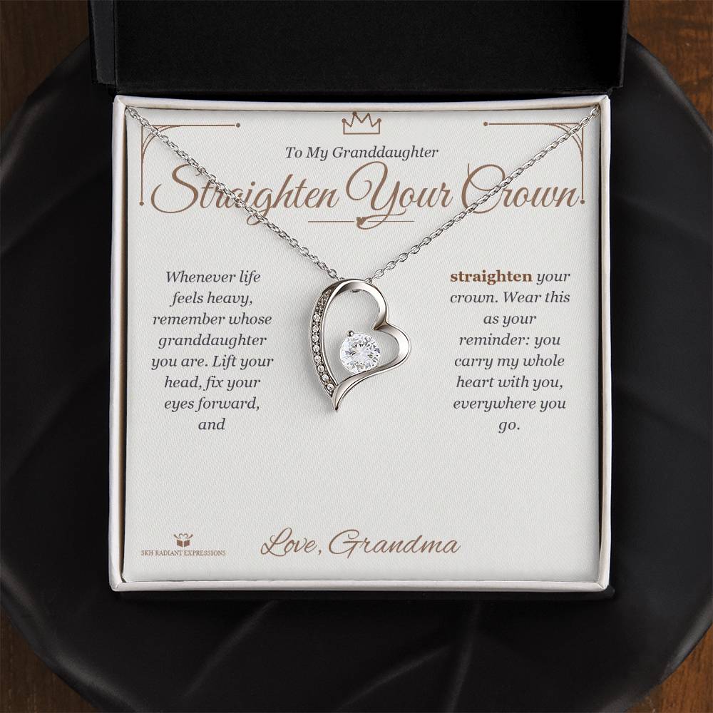 Straighten Your Crown - Forever Love Necklace for Granddaughter - personalized keepsake gift from SKH Radiant Expressions