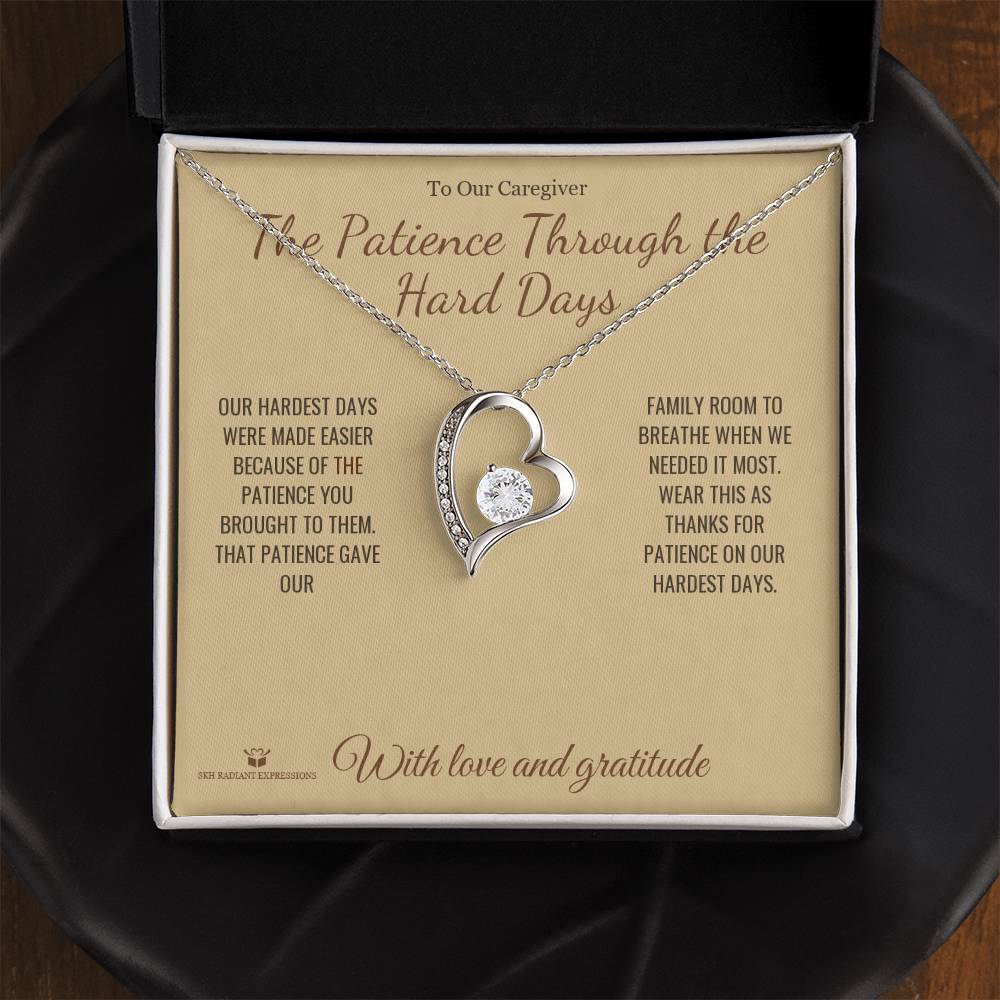 The Patience Through the Hard Days - Forever Love Necklace for Caregiver