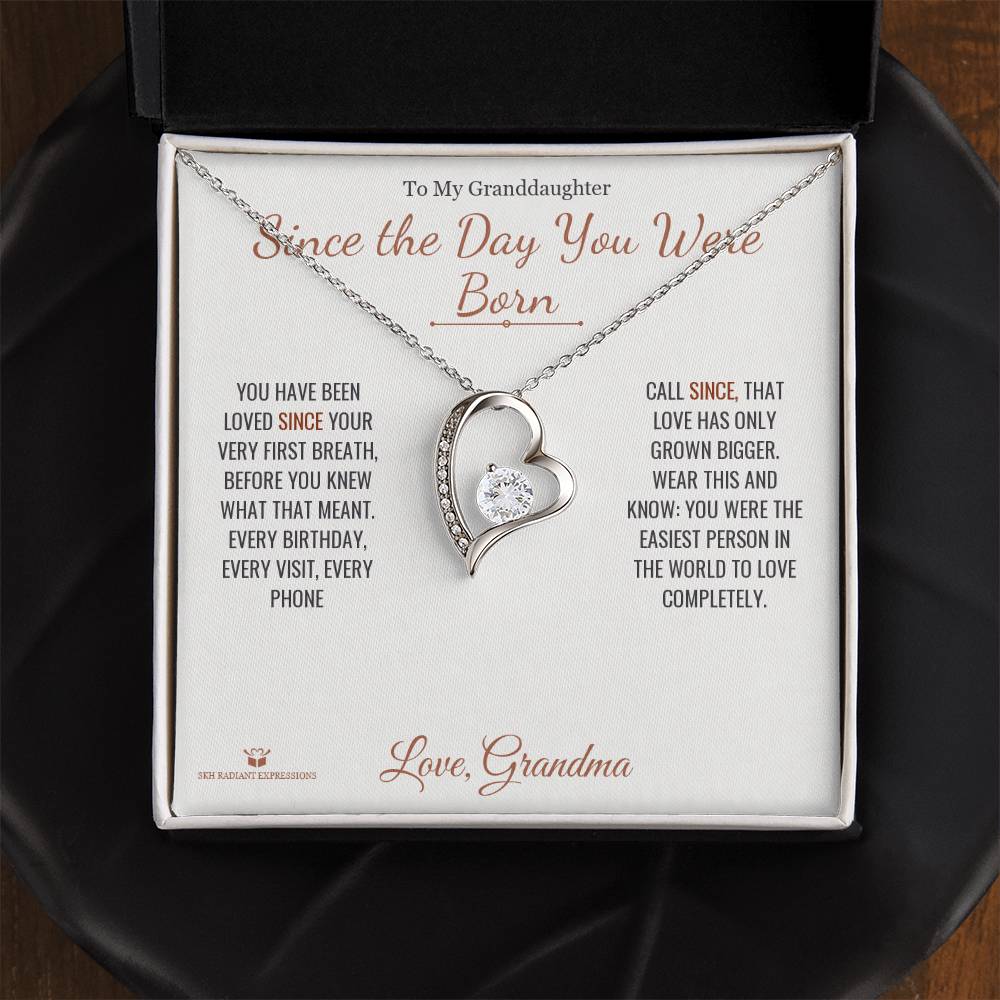 Since the Day You Were Born - Forever Love Necklace for Granddaughter - personalized keepsake gift from SKH Radiant Expressions