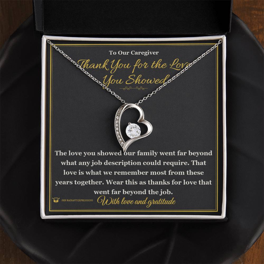 Thank You for the Love You Showed - Forever Love Necklace for Caregiver