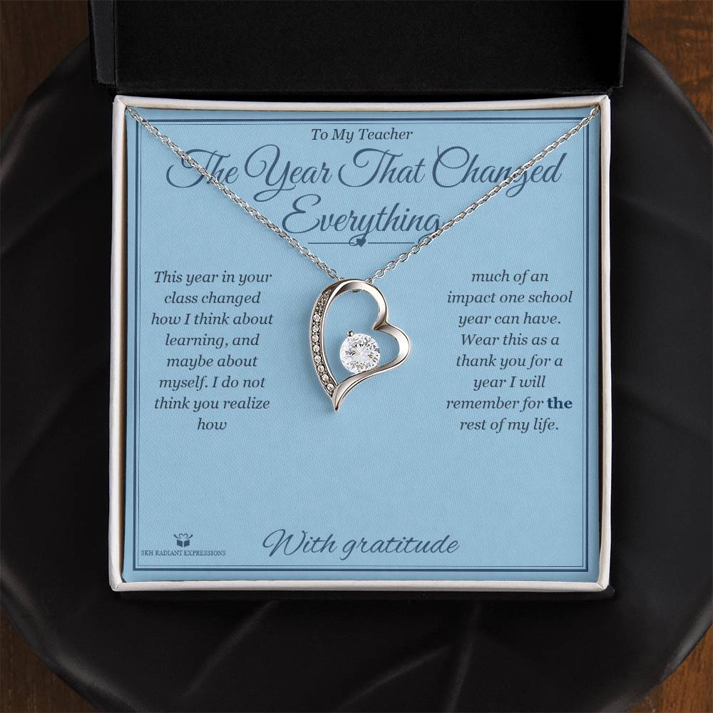 The Year That Changed Everything - Forever Love Necklace for Teacher - personalized keepsake gift from SKH Radiant Expressions