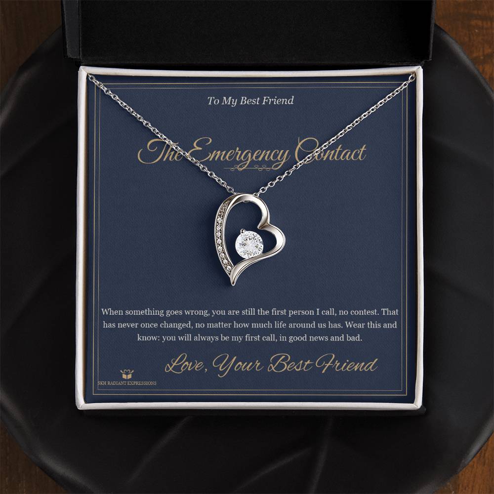 The Emergency Contact - Forever Love Necklace for Best Friend