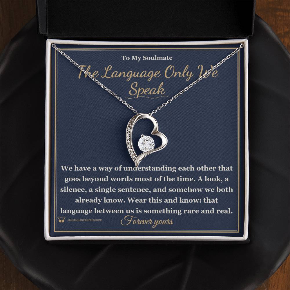 The Language Only We Speak - Forever Love Necklace for Soulmate