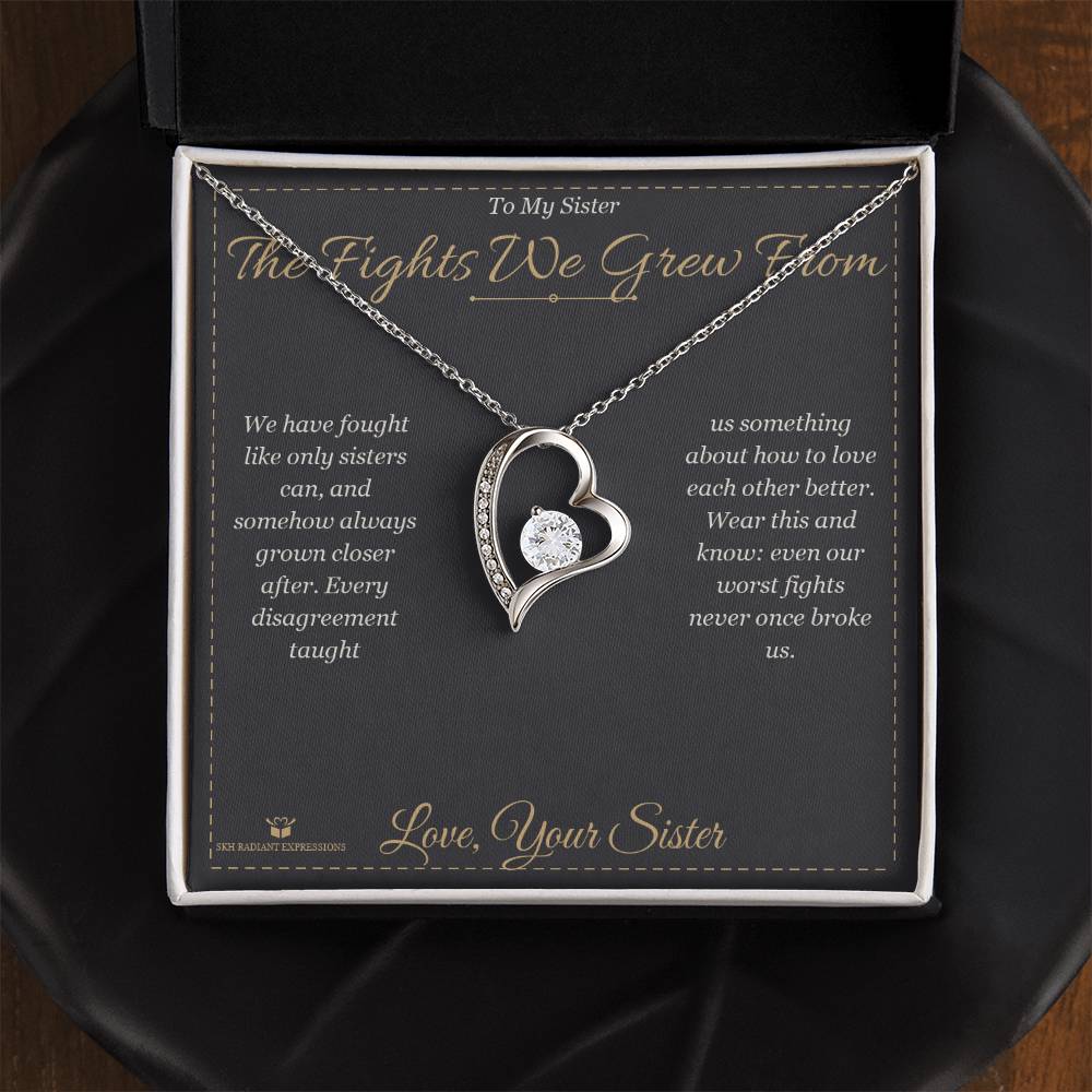 The Fights We Grew From - Forever Love Necklace for Sister