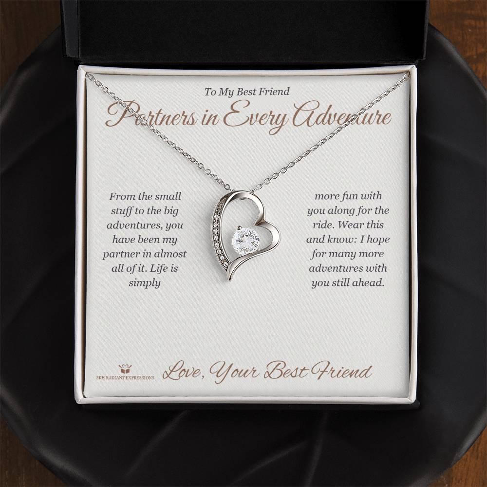 Partners in Every Adventure - Forever Love Necklace for Best Friend - personalized keepsake gift from SKH Radiant Expressions