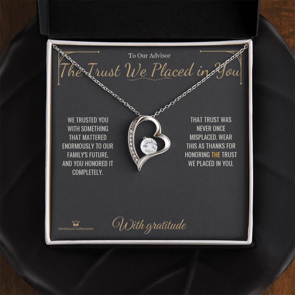 The Trust We Placed in You - Forever Love Necklace for Advisor - personalized keepsake gift from SKH Radiant Expressions