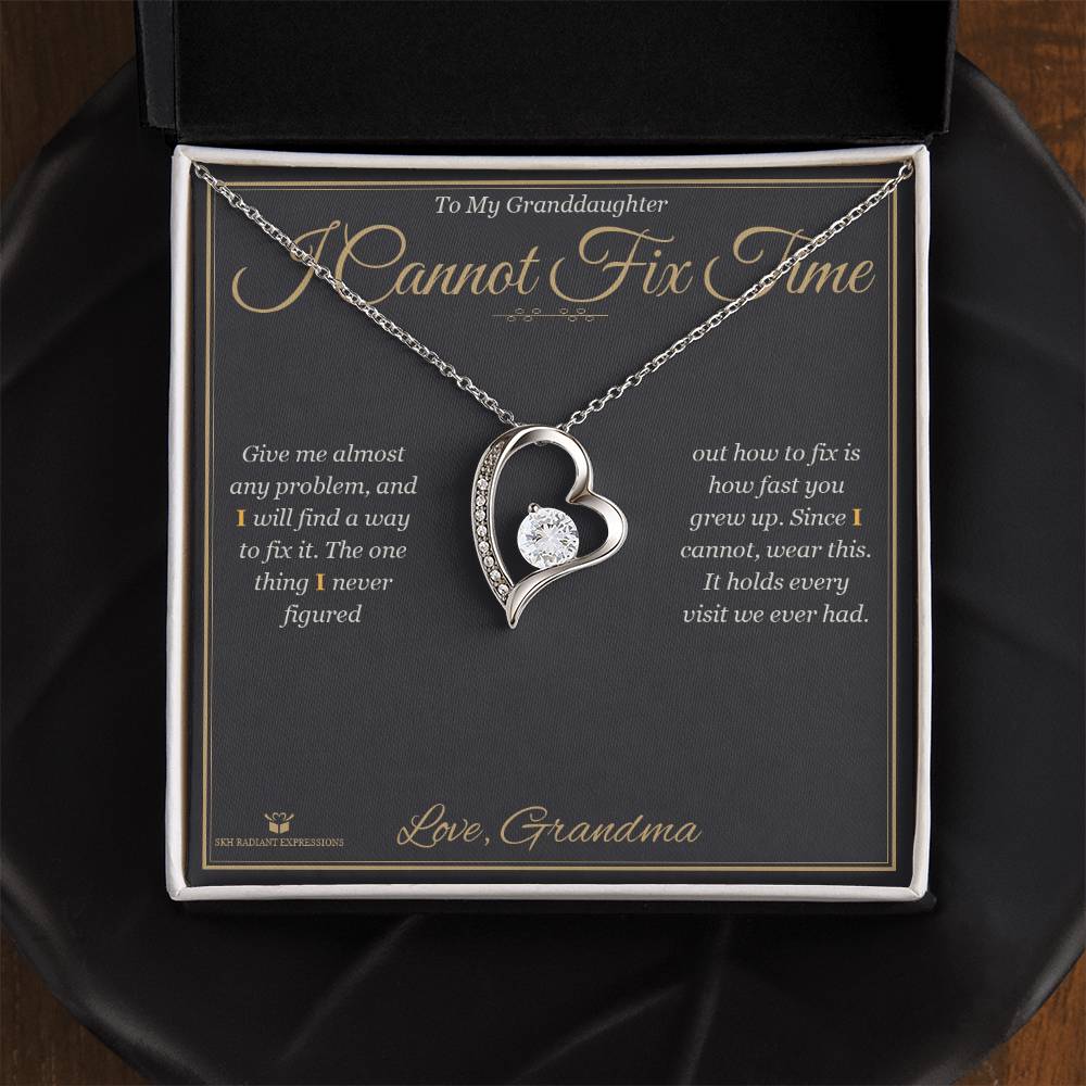 I Cannot Fix Time - Forever Love Necklace for Granddaughter