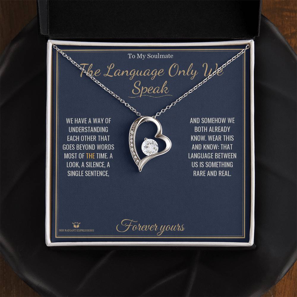 The Language Only We Speak - Forever Love Necklace for Soulmate