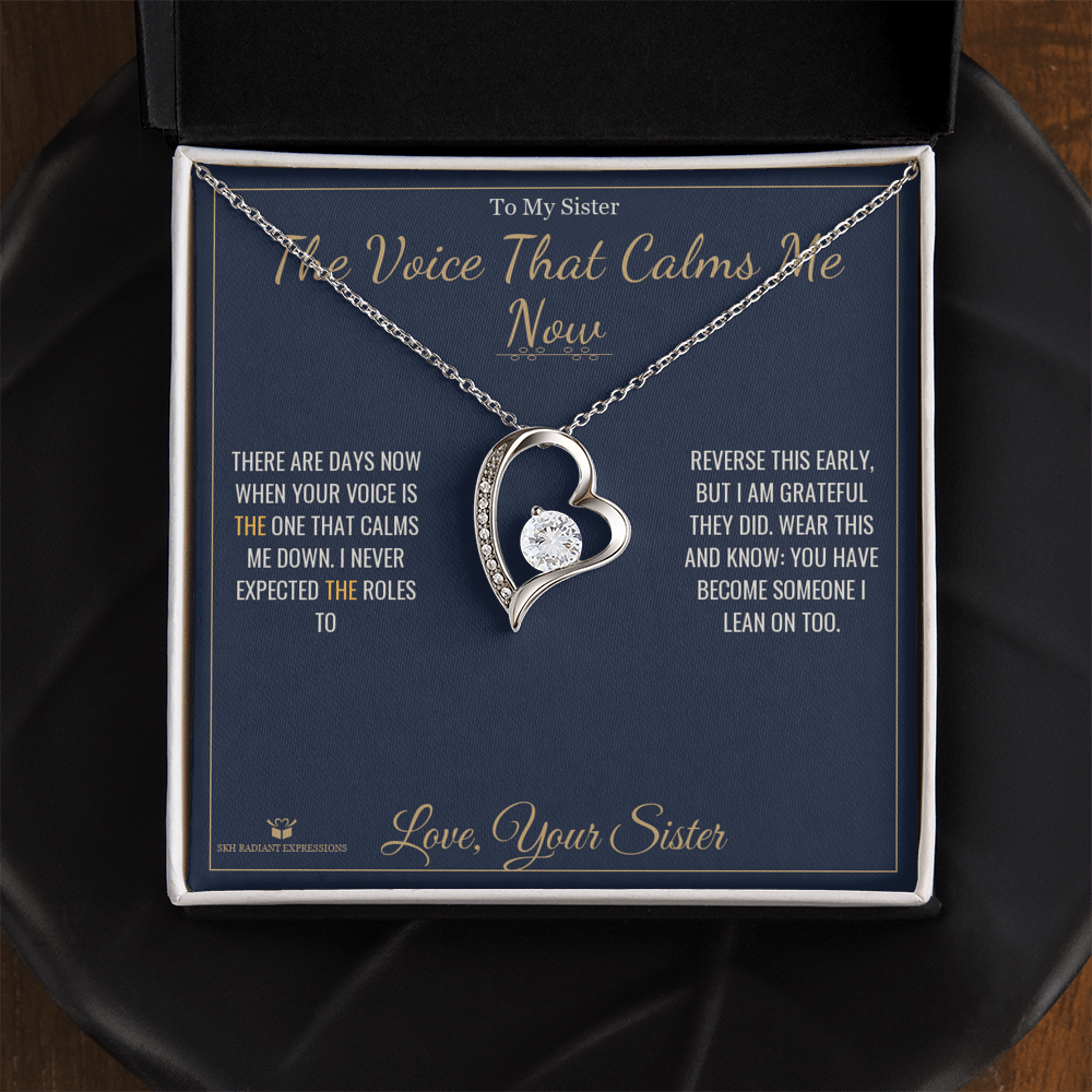 The Voice That Calms Me Now - Forever Love Necklace for Sister - personalized keepsake gift from SKH Radiant Expressions