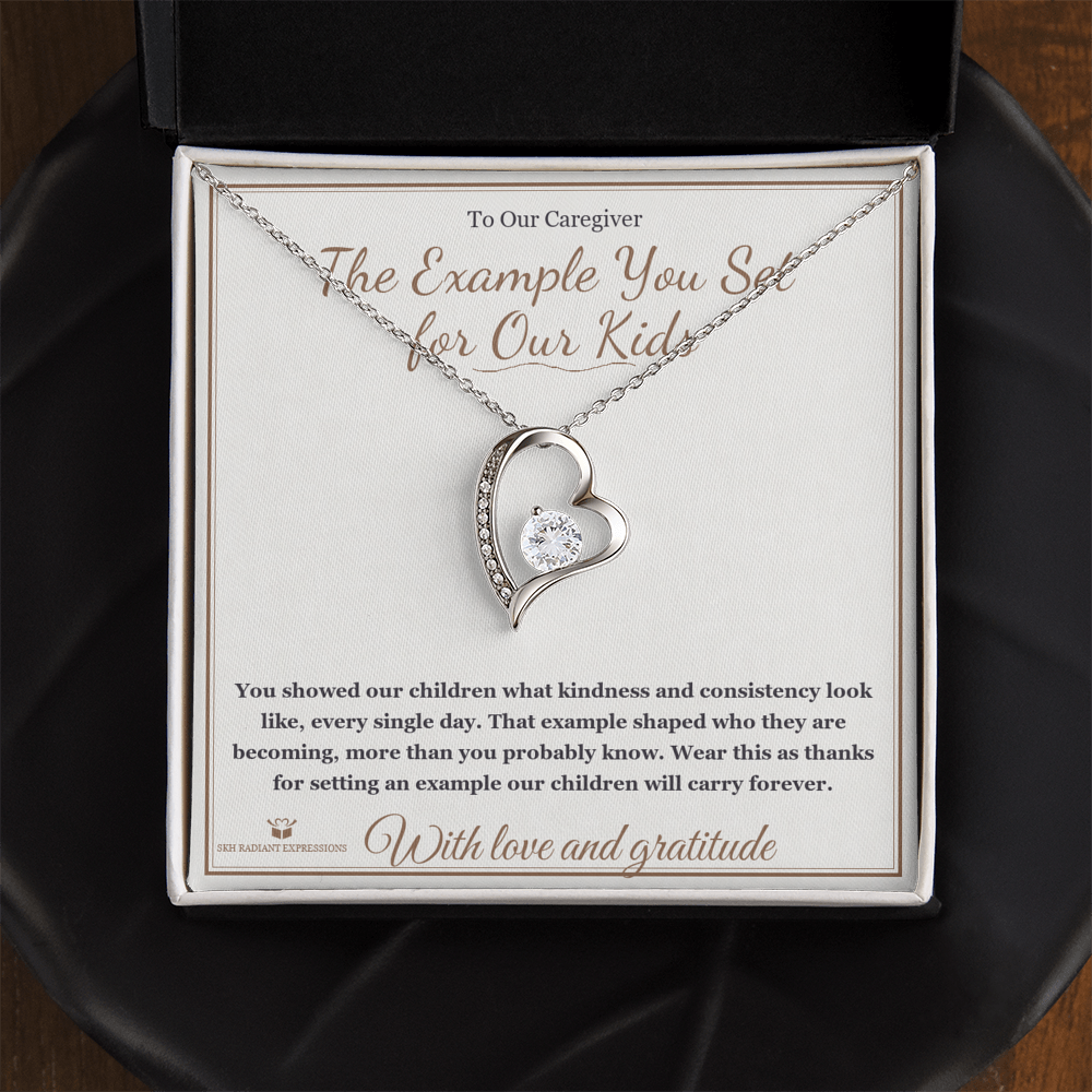 The Example You Set for Our Kids - Forever Love Necklace for Caregiver