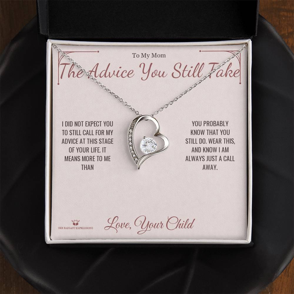 The Advice You Still Take - Forever Love Necklace for Mom - personalized keepsake gift from SKH Radiant Expressions