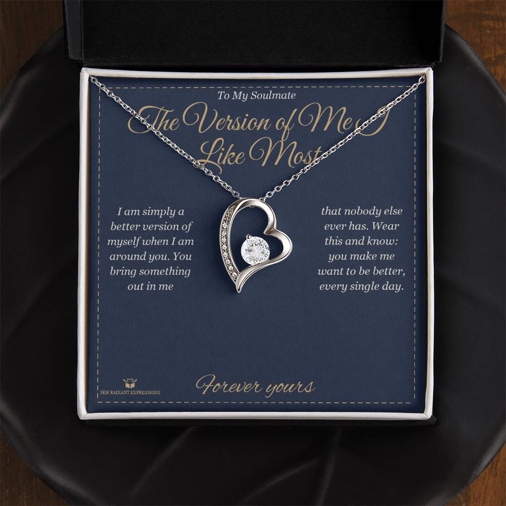 The Version of Me I Like Most - Forever Love Necklace for Soulmate - personalized keepsake gift from SKH Radiant Expressions
