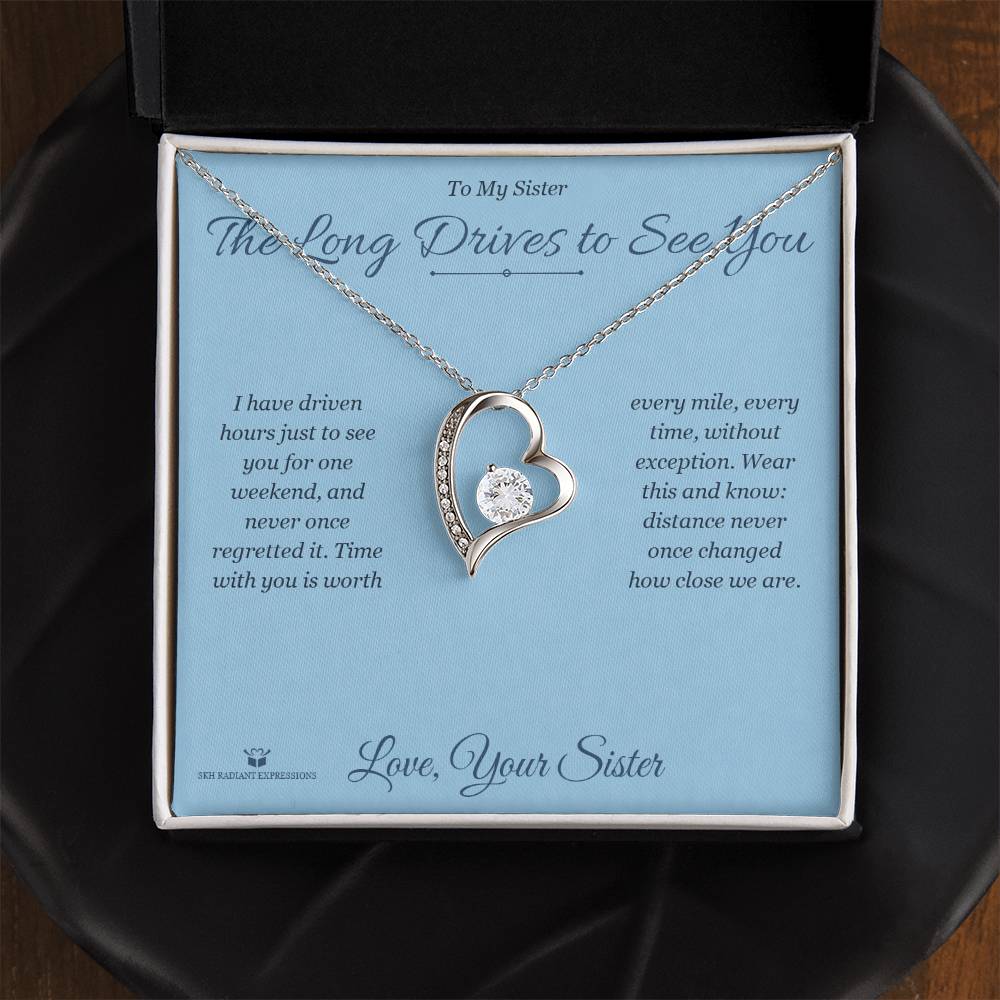 The Long Drives to See You - Forever Love Necklace for Sister