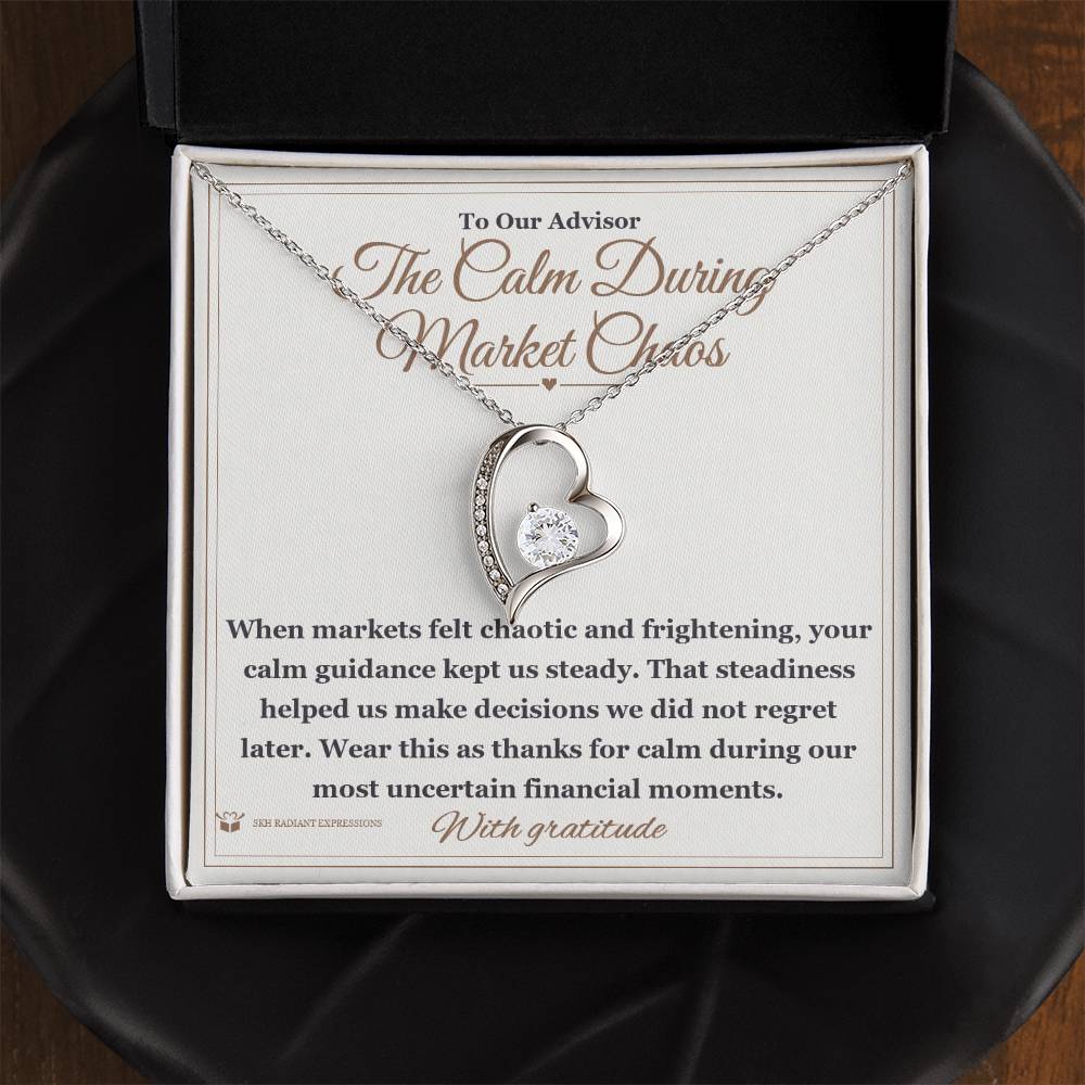 The Calm During Market Chaos - Forever Love Necklace for Advisor