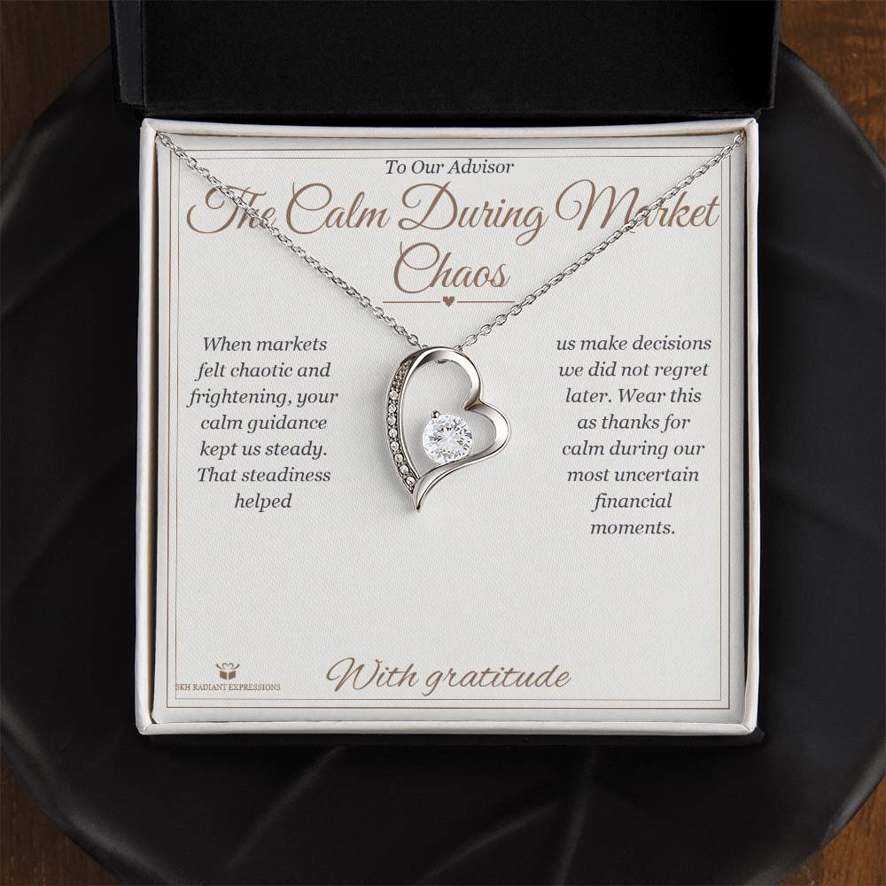The Calm During Market Chaos - Forever Love Necklace for Advisor