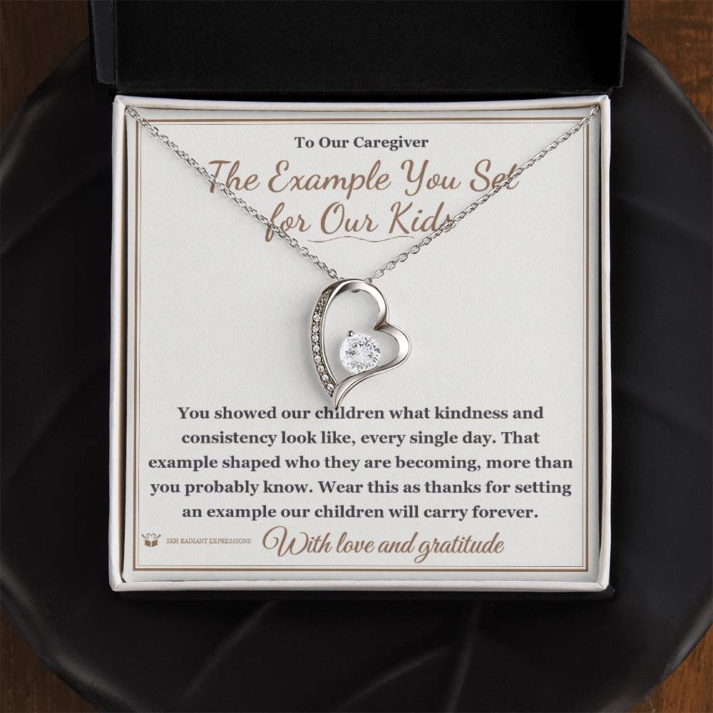 The Example You Set for Our Kids - Forever Love Necklace for Caregiver