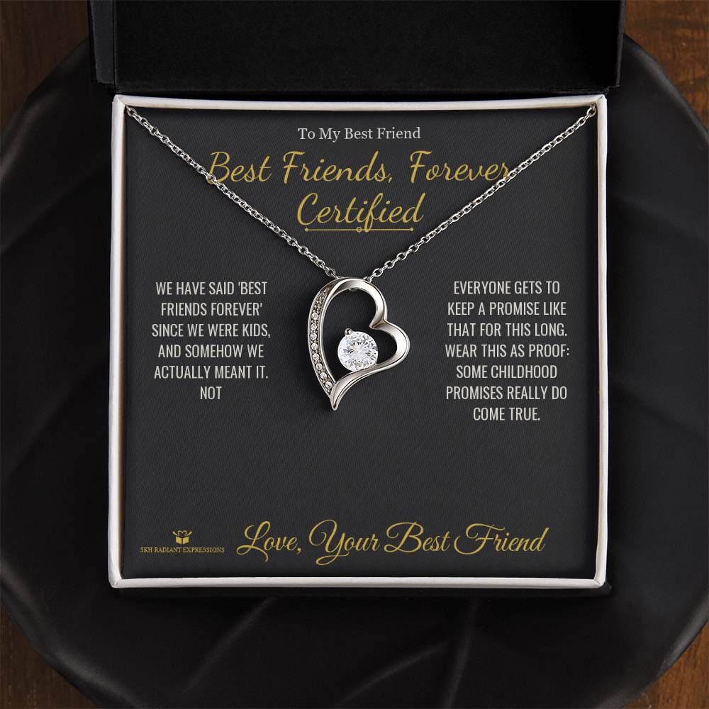 Best Friends, Forever Certified - Forever Love Necklace for Best Friend - personalized keepsake gift from SKH Radiant Expressions