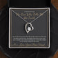 The One Who Tells Me the Truth - Forever Love Necklace for Best Friend
