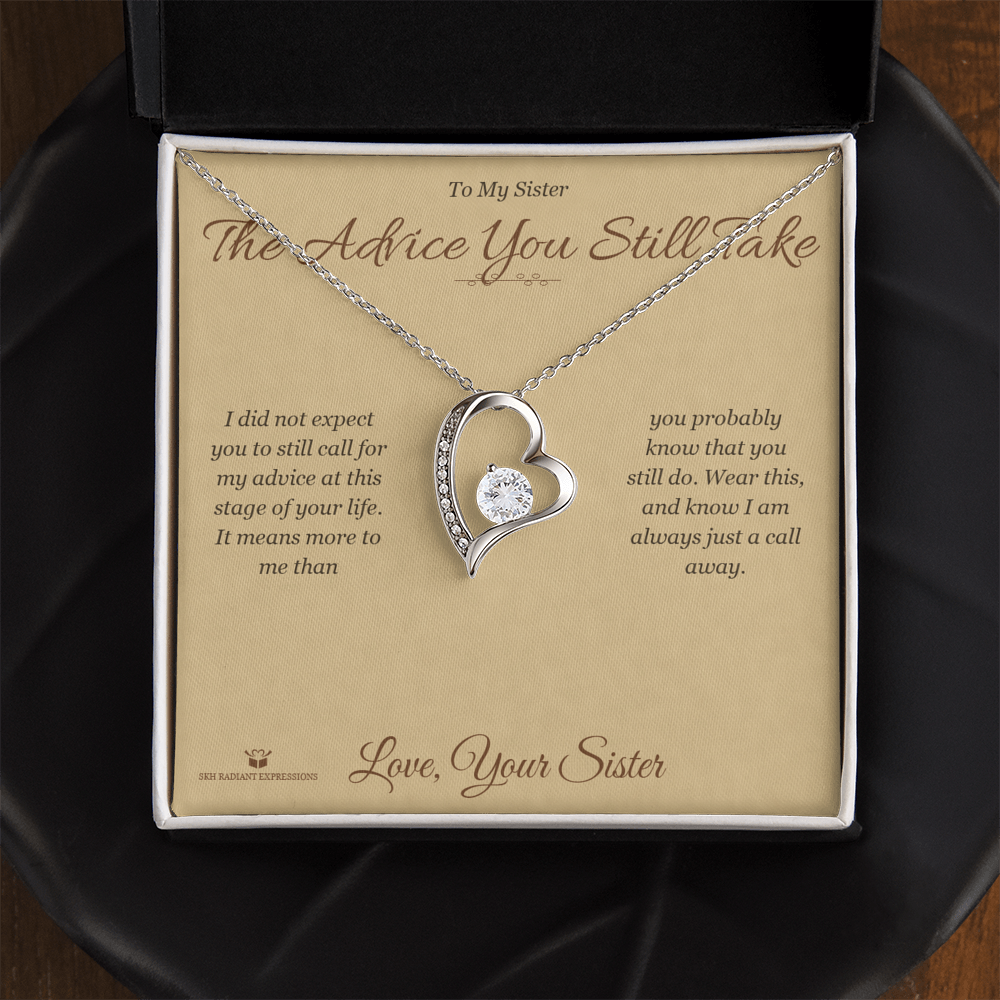 The Advice You Still Take - Forever Love Necklace for Sister