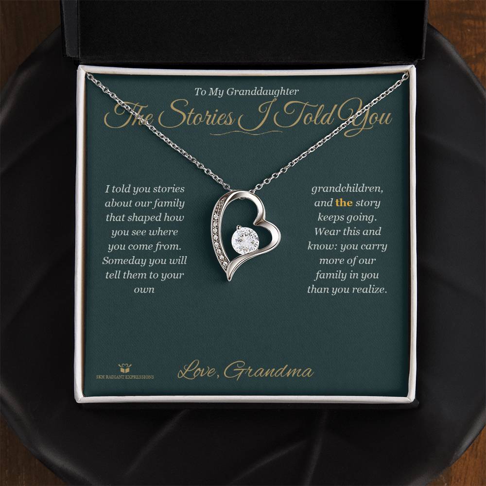 The Stories I Told You - Forever Love Necklace for Granddaughter - personalized keepsake gift from SKH Radiant Expressions
