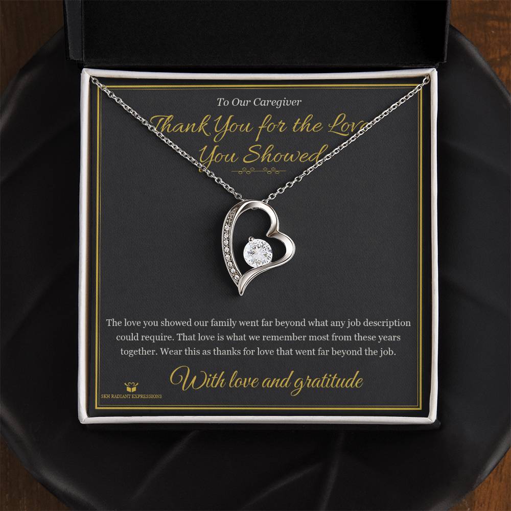 Thank You for the Love You Showed - Forever Love Necklace for Caregiver