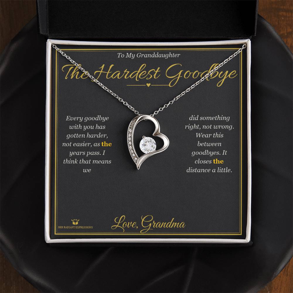 The Hardest Goodbye - Forever Love Necklace for Granddaughter