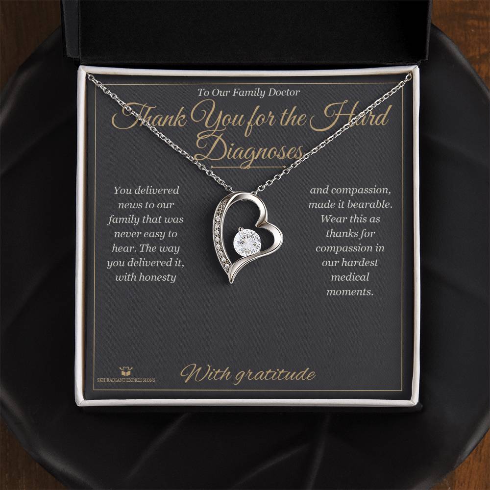 Thank You for the Hard Diagnoses - Forever Love Necklace for Doctor - personalized keepsake gift from SKH Radiant Expressions