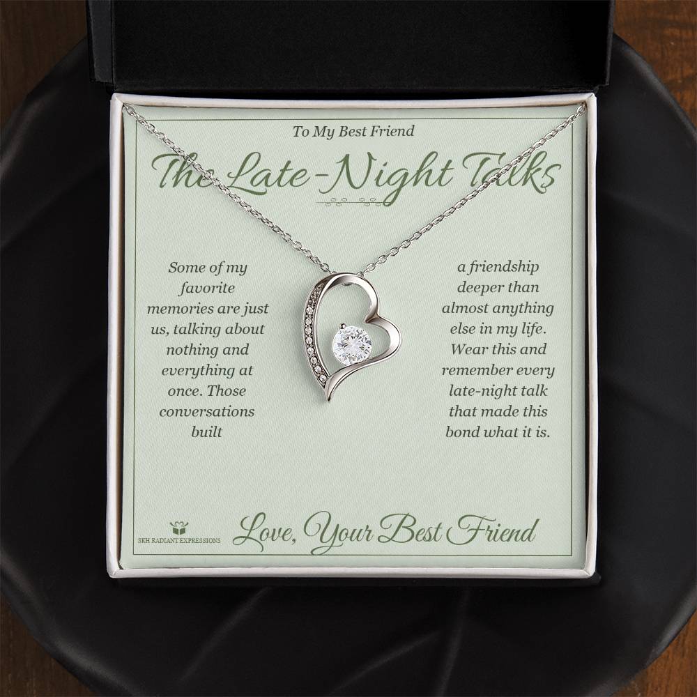 The Late-Night Talks - Forever Love Necklace for Best Friend - personalized keepsake gift from SKH Radiant Expressions