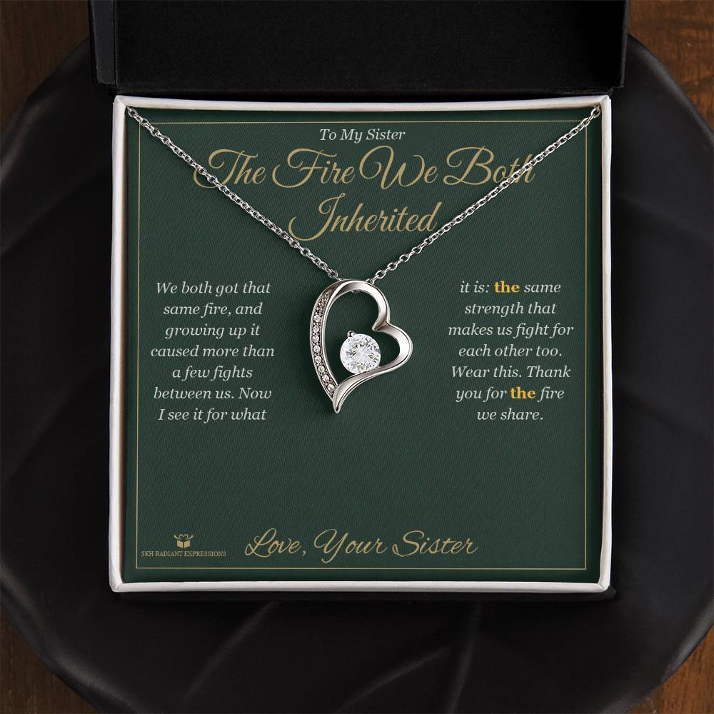 The Fire We Both Inherited - Forever Love Necklace for Sister - personalized keepsake gift from SKH Radiant Expressions