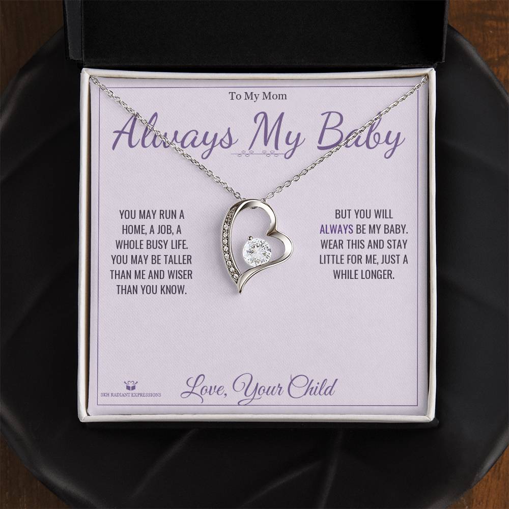 Always My Baby - Forever Love Necklace for Mom