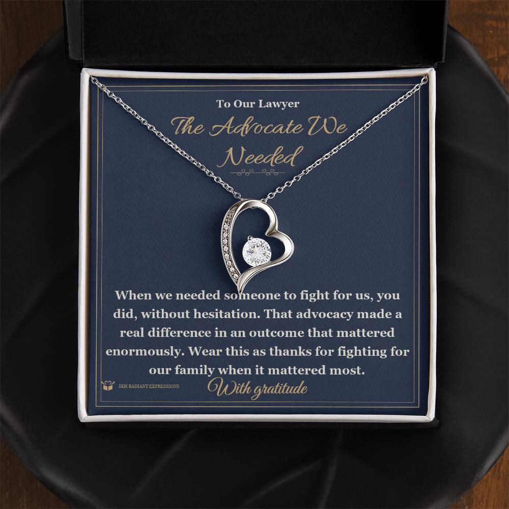 The Advocate We Needed - Forever Love Necklace for Lawyer