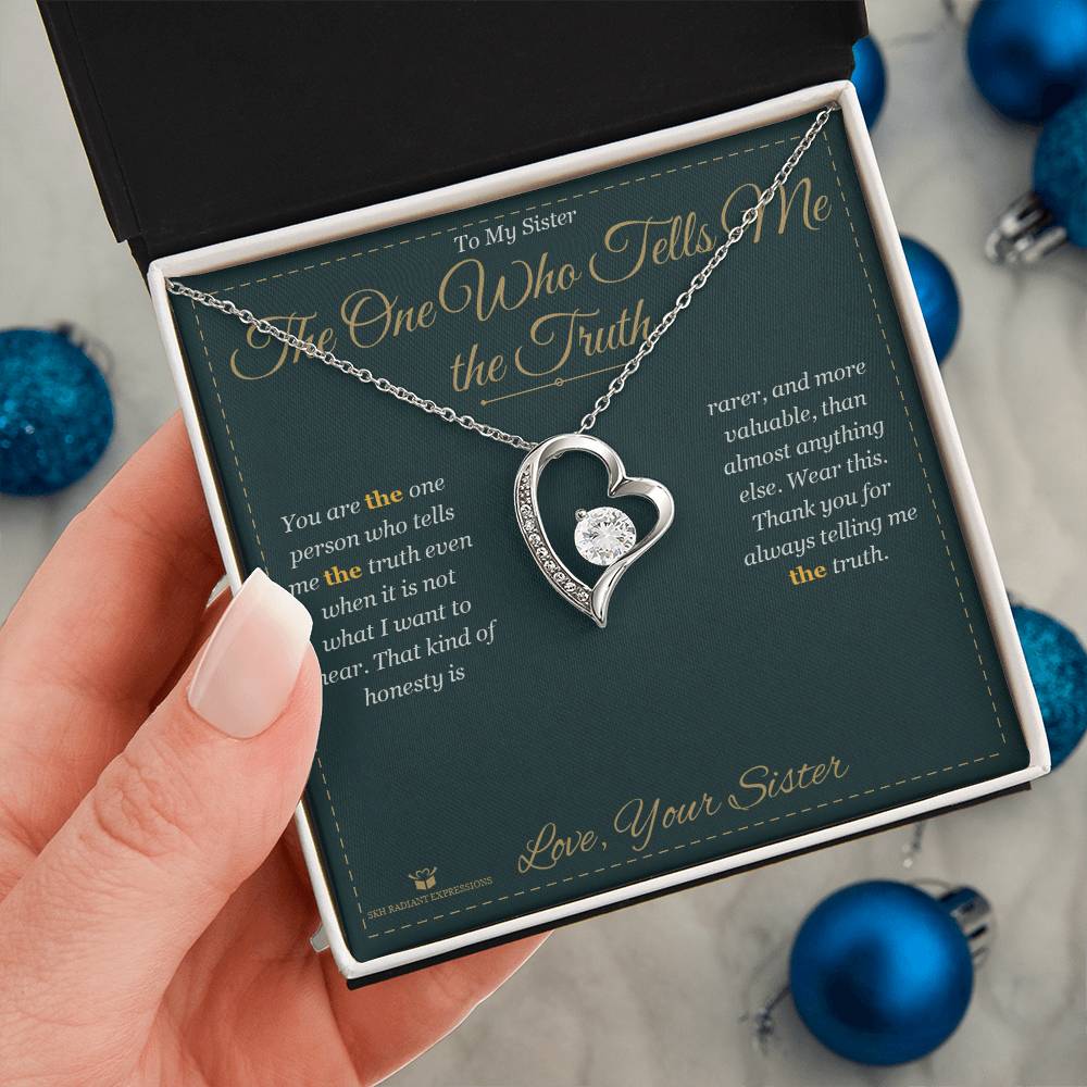 The One Who Tells Me the Truth - Forever Love Necklace for Sister