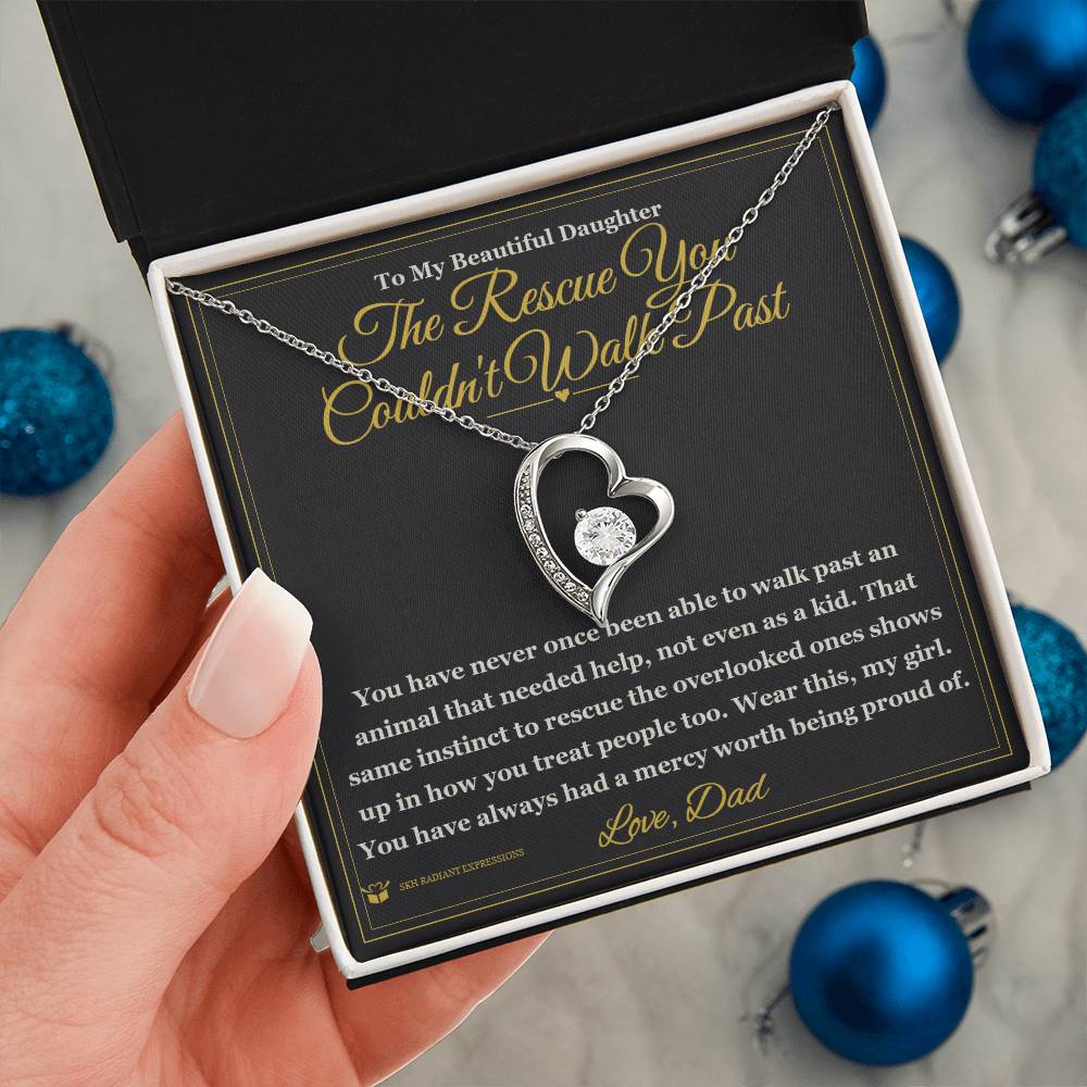 The Rescue You Couldn't Walk Past - Forever Love Necklace for Daughter
