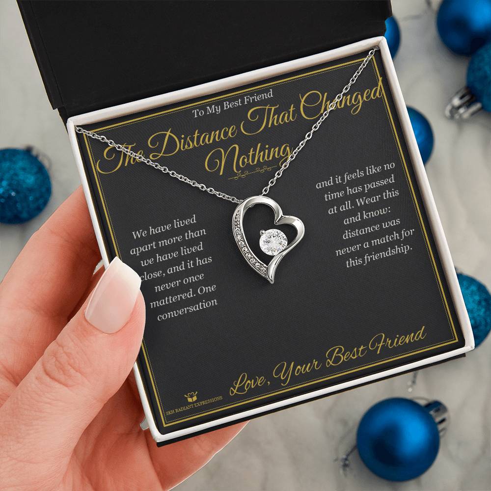 The Distance That Changed Nothing - Forever Love Necklace for Best Friend