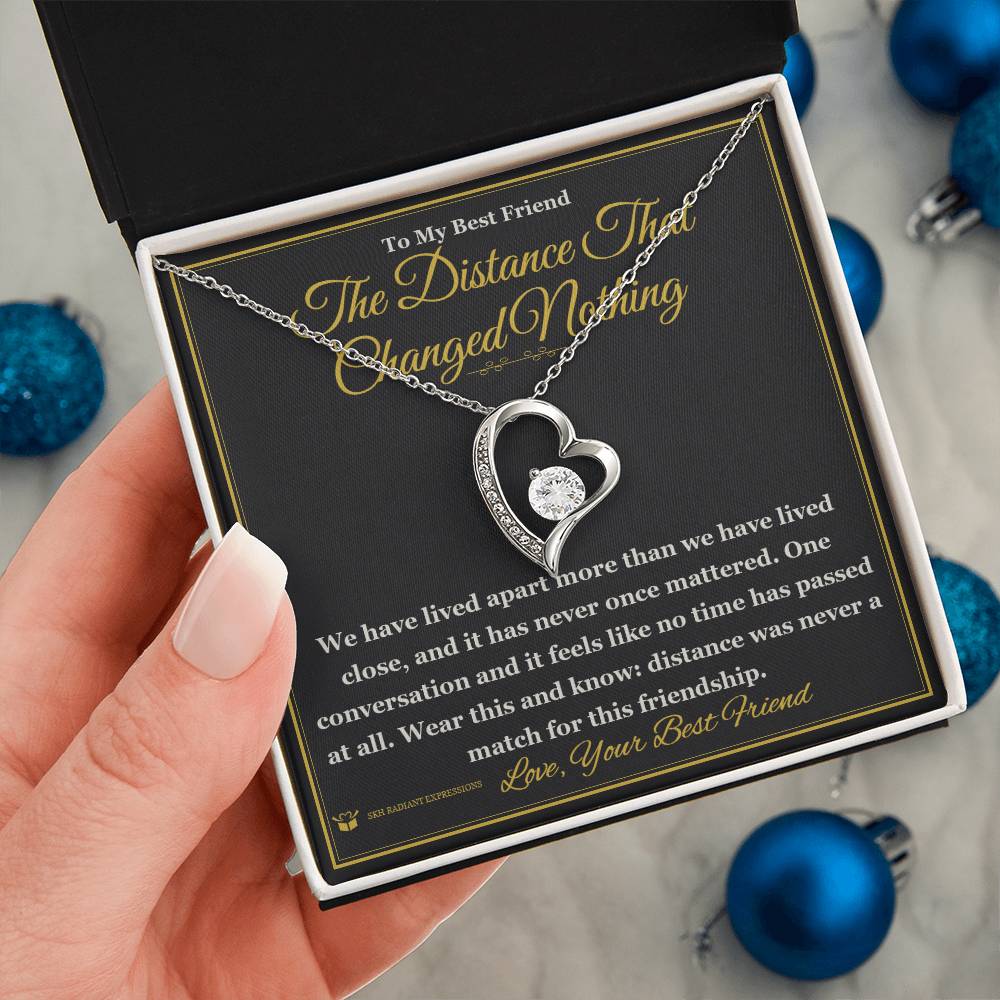 The Distance That Changed Nothing - Forever Love Necklace for Best Friend